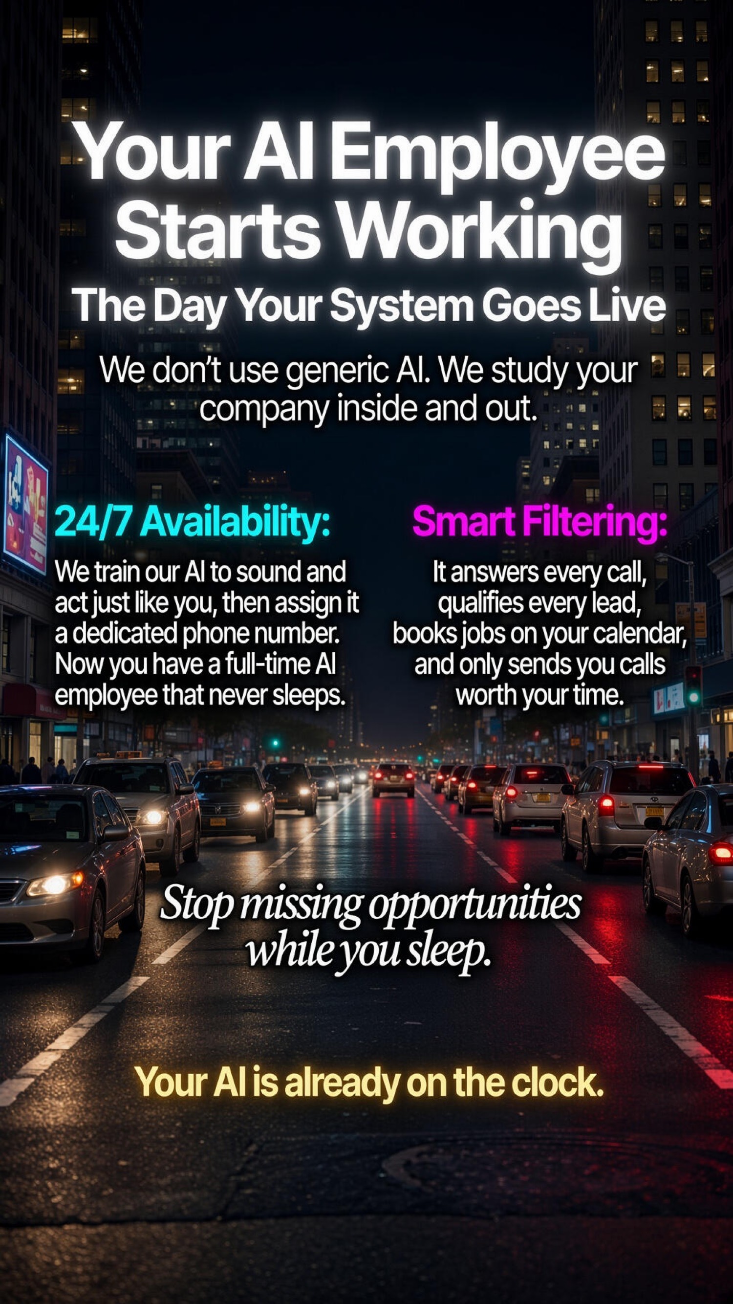 Night traffic on a wet street with copy about the AI employee starting the day the system goes live.